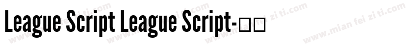 League Script League Script字体转换